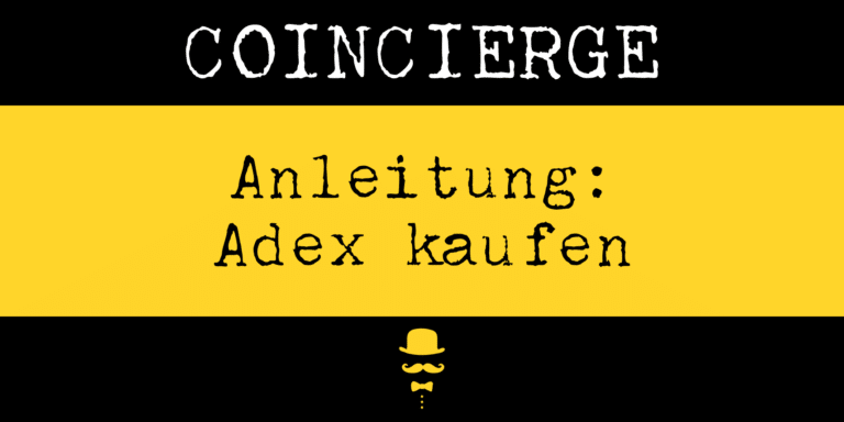 Anleitung: Adex kaufen und verkaufen (ADX) - Coincierge.de ...