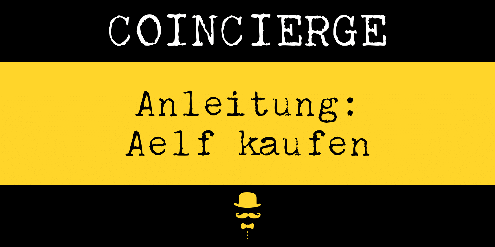 Anleitung: Aelf kaufen und verkaufen (ELF) - Coincierge.de ...