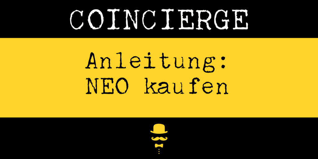 Anleitung: Neo kaufen und verkaufen (NEO) - Coincierge.de ...