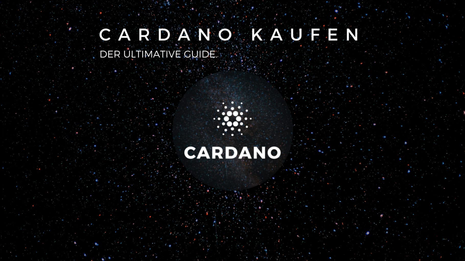 Anleitung: Cardano kaufen und verkaufen (ADA)