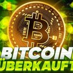 Bitcoin Kurs Prognose Anhaltend schwach & „überkauft“ – folgt jetzt die letzte Korrektur?