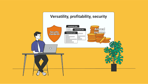 Versatility, profitability, security