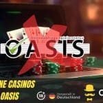 Beste Online Casinos Ohne OASIS