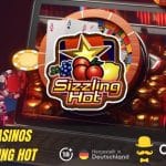 Online Casinos mit Sizzling Hot