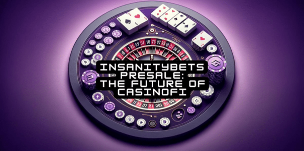Insanity Bets beginnt mit dem Vorverkauf für Cryptos größte und modernste CasinoFi-Plattform