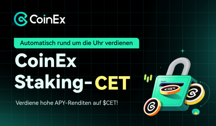 CoinEx Staking unterstützt CET und bietet mehr Möglichkeiten, Vermögen zu vermehren