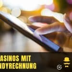 Casinos mit Handyrechnung