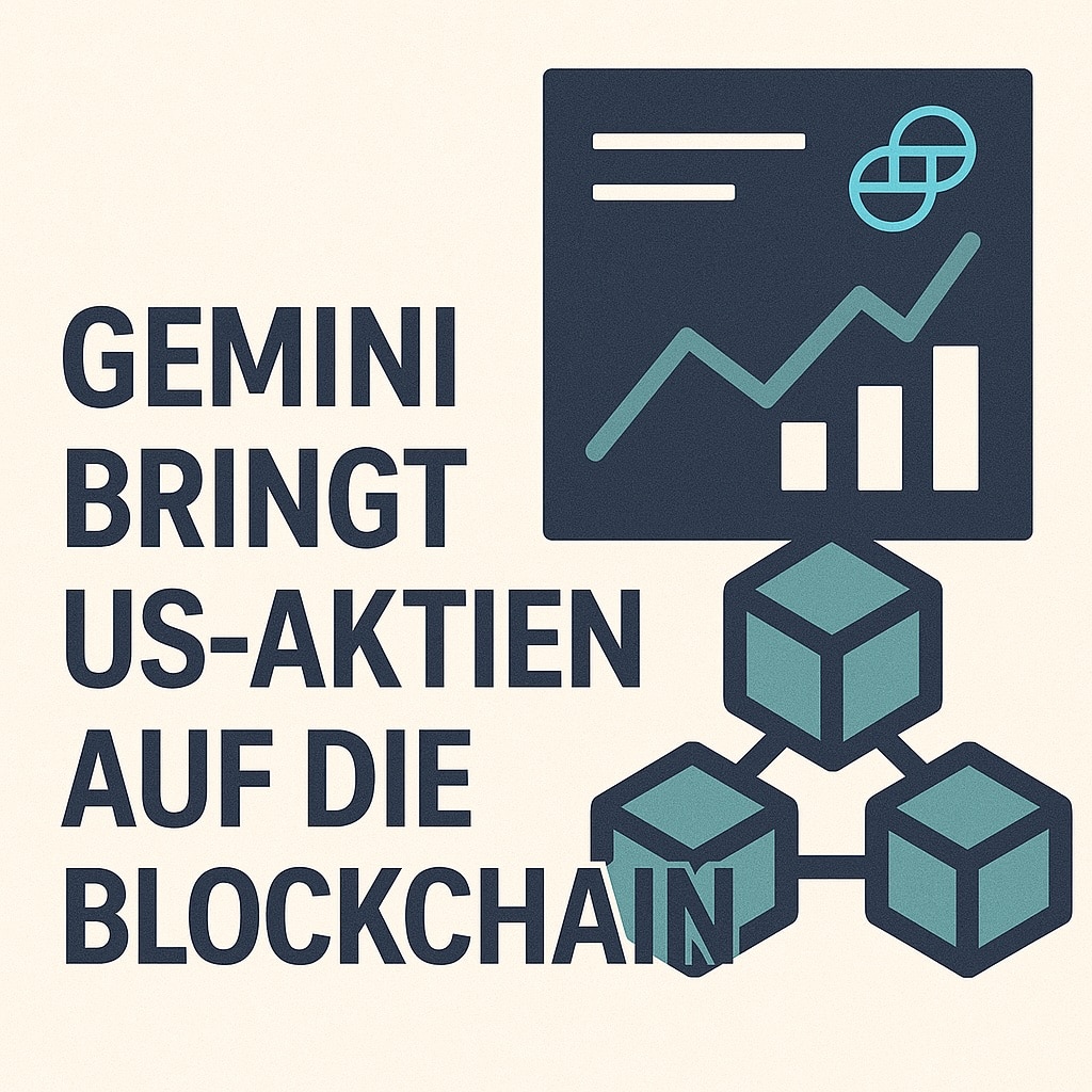 Gemini bringt US-Aktien auf die Blockchain